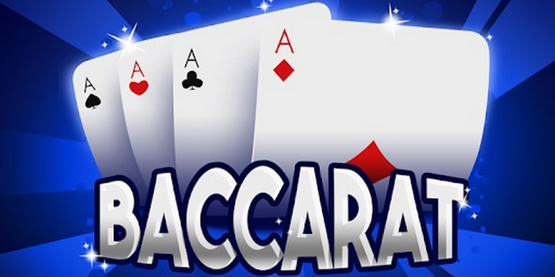 Luật chơi game Baccarat chi tiết nhất
